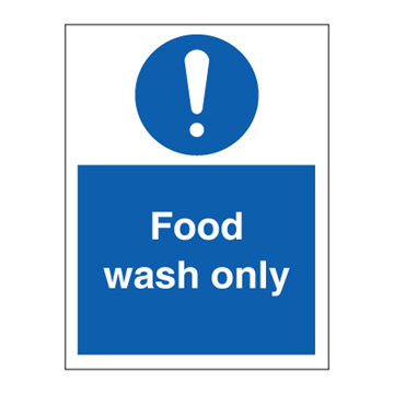Food wash only - Mandatory Signs