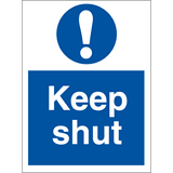 Keep shut