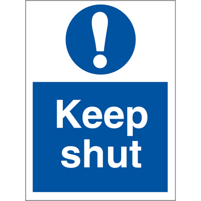 Keep shut