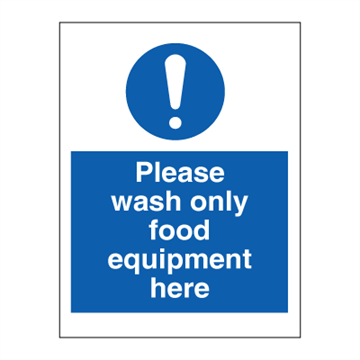 Please wash only food equipment here - Mandatory Signs