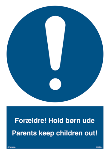 Foraeldre!-Hold-born-ude-Parents-keep-children-out!-Byggepladsskilt-400608