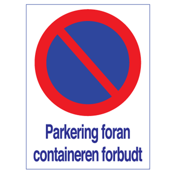 Parkering foran containeren forbudt