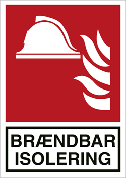 brændbar isolering brandskilt hvidt symbol på rød baggrund og med sort tekst på hvid baggrund