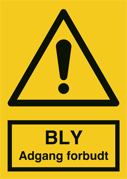 BLY adgang forbudt Advarselsskilt 400245RAA4