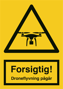 Forsigtigt! Droneflyvning paagaar Advarselsskilt 400264RAA3