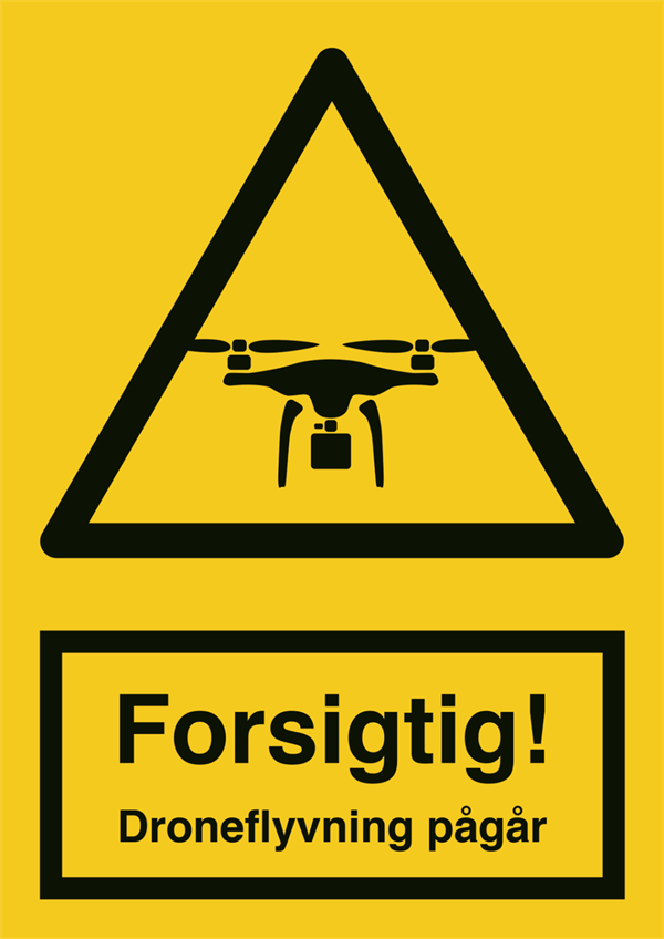 Forsigtigt! Droneflyvning paagaar Advarselsskilt 400264RAA4
