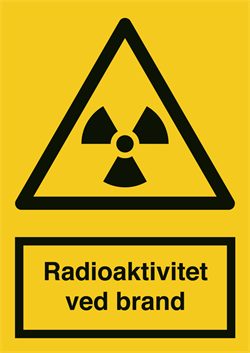 Radioaktivitet ved brand Advarselsskilt A313