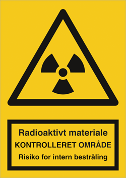 Radioaktivt materiale kontrolleret intern Advarselsskilt 400279