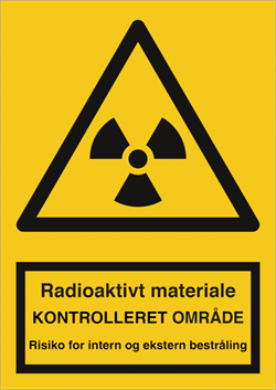 Radioaktivt materiale kontrolleret intern ekstern Advarselsskilt 400281