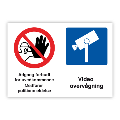 Adgang forbudt - Videoovervågningsskilt
