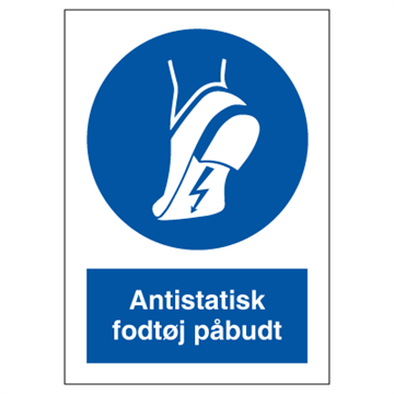 Antistatisk fodtøj påbudt - Påbudsskilte