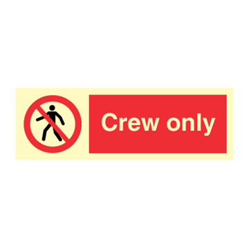Crew only - Prohibition Signs