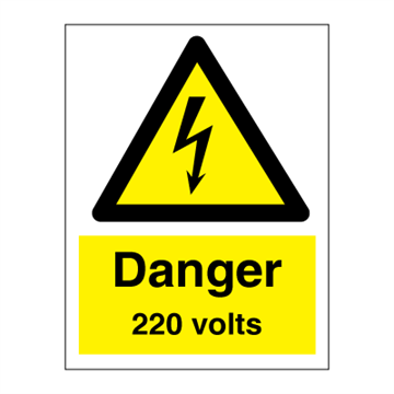 Danger 220 volts - Hazard & Warning Signs