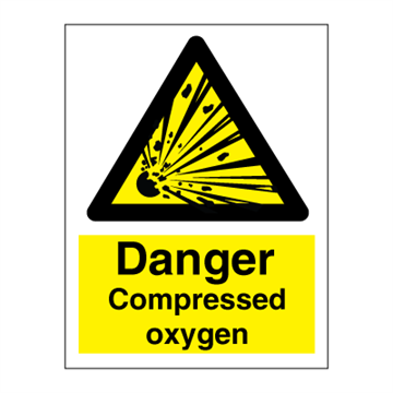 Danger Compressed oxygen - Hazard & Warning Signs