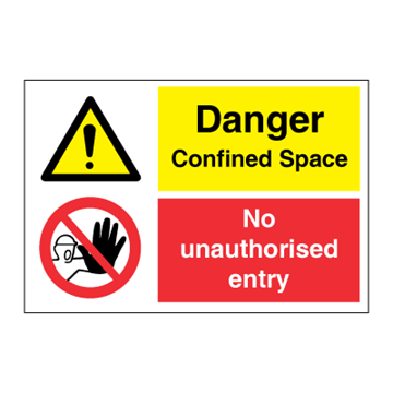 Danger Confined Space - No entry - combination signs