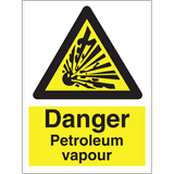 Danger Petroleum vapour