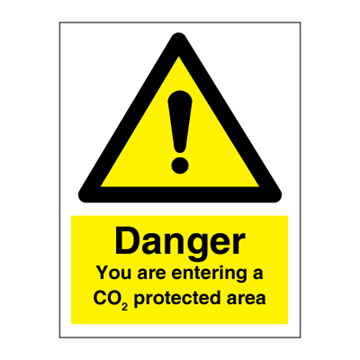 Danger You are entering a CO2 protected area - Hazard & Warning Signs