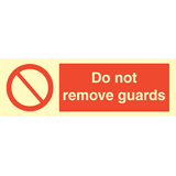 Do not remove guards