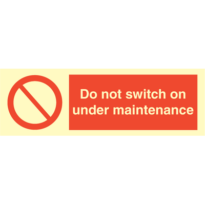 Do not switch on under maintenance