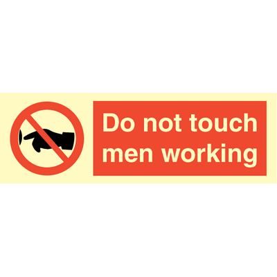 Do not touch men working
