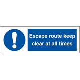 Escape route keep clear