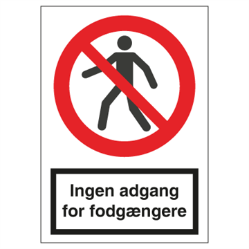 Ingen adgang for fodgængere - forbudsskilt - F102