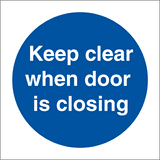 Keep clear when door