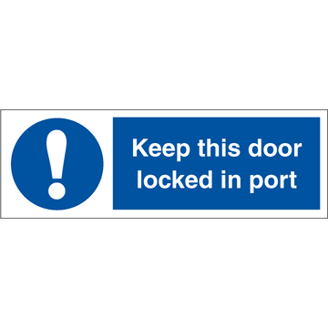 Keep this door locked in port