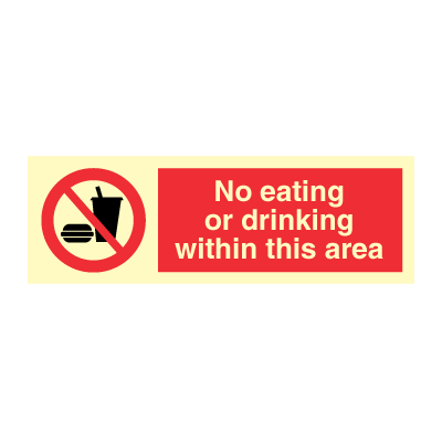 No eating or drinking within this ara - Prohibition Signs