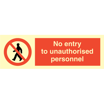 No entry to unauthorised personnel - Photolumienescent Self Adhesive Vinyl - 100 x 300 mm
