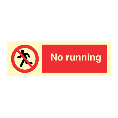 No running - Prohibition Signs