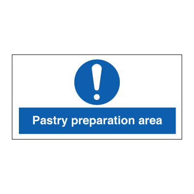 Pastry preparation area - mandatory signs