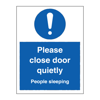 Please close door quietly - Mandatory Signs