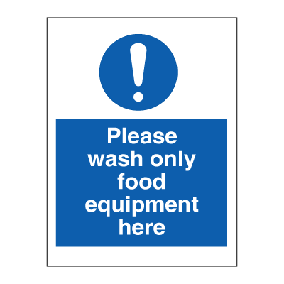 Se Please wash only food equipment here hos JO Safety