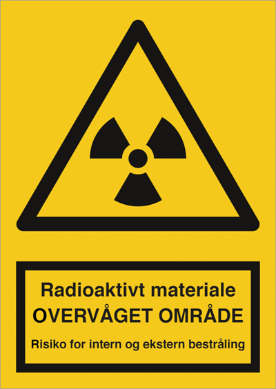 Radioaktivit materiale overvaaget Advarselsskilt 400271