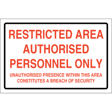 Restricted area authorised - Self Adhesive Vinyl - 250 x 500 mm