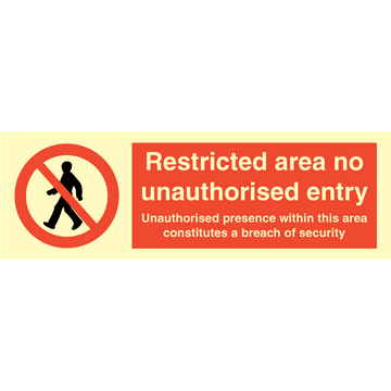 Restricted area no unauthorised entry - Photolumienescent Self Adhesive Vinyl - 100 x 300 mm