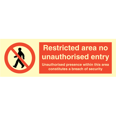 Restricted area no unauthorised entry - Photolumienescent Self Adhesive Vinyl - 100 x 300 mm