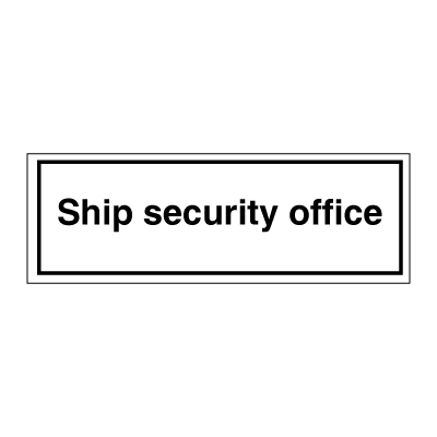 Ship security office - ISPS Code Signs