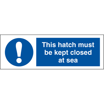 This hatch must be kept - Self Adhesive Vinyl - 100 x 300 mm