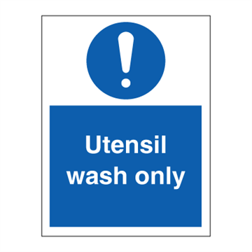 Utensil wash only - Mandatory Signs