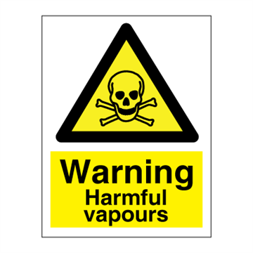 Warning Harmful vapors - Hazard & Warning Signs